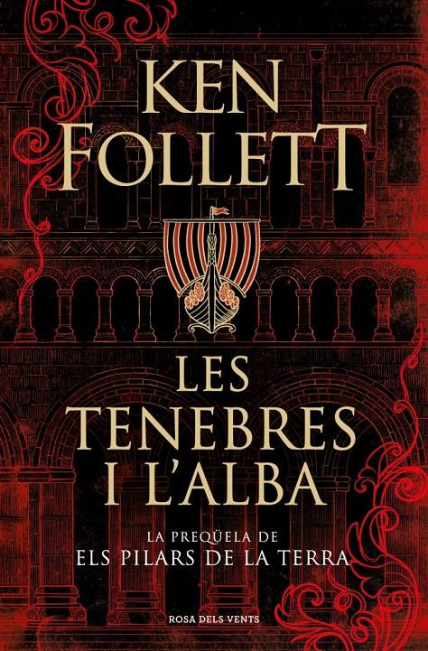 LES TENEBRES I L'ALBA | 9788410256972 | FOLLETT, KEN | Llibreria La Font de Mimir - Llibreria online Barcelona - Comprar llibres català i castellà