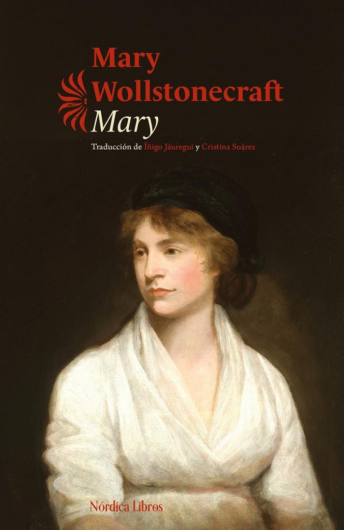 MARY (NÓRDICA CLÁSICOS) | 9791388306129 | WOLLSTONECRAFT, MARY | Llibreria La Font de Mimir - Llibreria online Barcelona - Comprar llibres català i castellà