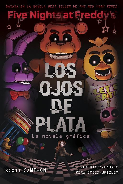 FIVE NIGHTS AT FREDDY'S. LA NOVELA GRÁFICA - LOS OJOS DE PLATA | 9788419449733 | CAWTHON, SCOTT/BREED-WRISLEY, KIRA | Llibreria La Font de Mimir - Llibreria online Barcelona - Comprar llibres català i castellà