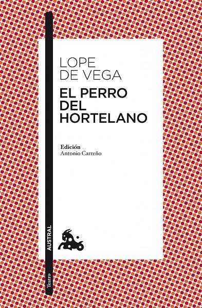 EL PERRO DEL HORTELANO | 9788467034585 | LOPE DE VEGA, FÉLIX | Llibreria La Font de Mimir - Llibreria online Barcelona - Comprar llibres català i castellà