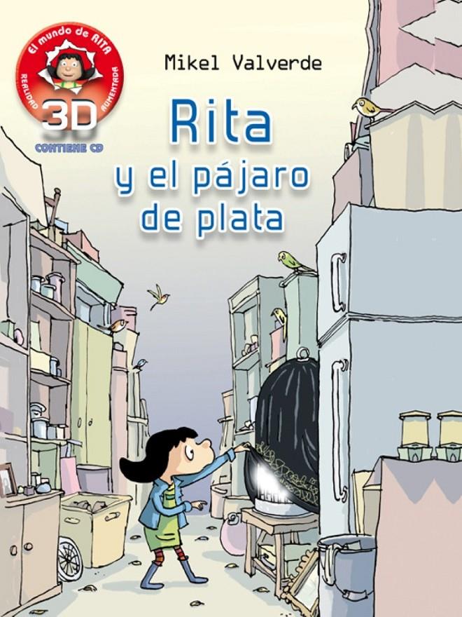 RITA Y EL PAJARO DE PLATA | 9788415426103 | VALVERDE TEJEDOR, MIKEL | Llibreria La Font de Mimir - Llibreria online Barcelona - Comprar llibres català i castellà