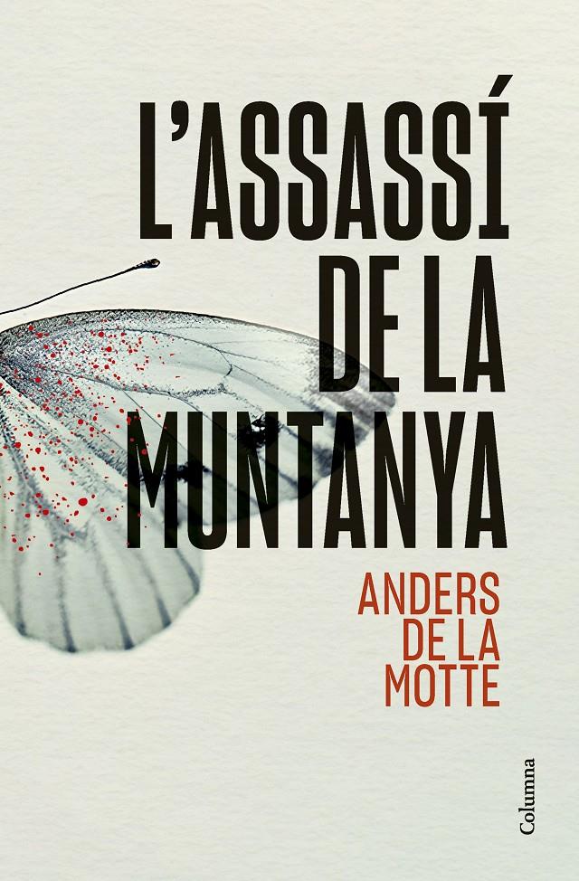 L'ASSASSÍ DE LA MUNTANYA | 9788466431392 | MOTTE, ANDERS DE LA | Llibreria La Font de Mimir - Llibreria online Barcelona - Comprar llibres català i castellà