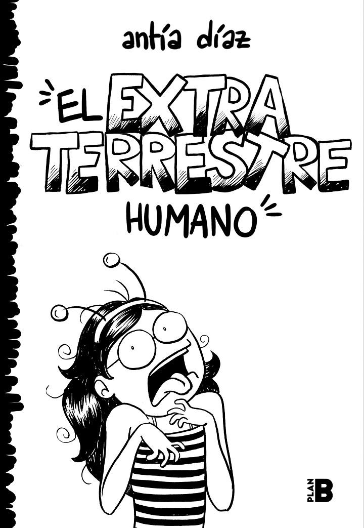 EL EXTRATERRESTRE HUMANO | 9788417809379 | DÍAZ, ANTÍA | Llibreria La Font de Mimir - Llibreria online Barcelona - Comprar llibres català i castellà