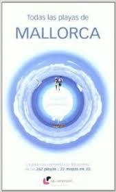 TODAS LAS PLAYAS DE MALLORCA | 9788493878306 | AAVV | Llibreria La Font de Mimir - Llibreria online Barcelona - Comprar llibres català i castellà