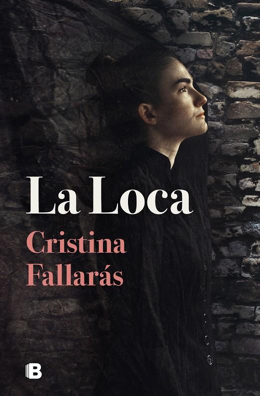 LA LOCA | 9788466670906 | FALLARÁS, CRISTINA | Llibreria La Font de Mimir - Llibreria online Barcelona - Comprar llibres català i castellà