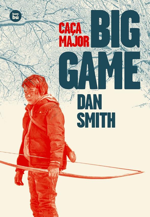 BIG GAME (CAÇA MAJOR) | 9788483433720 | SMITH, DAN | Llibreria La Font de Mimir - Llibreria online Barcelona - Comprar llibres català i castellà