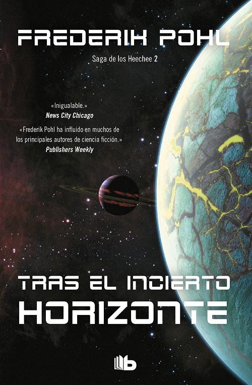 TRAS EL INCIERTO HORIZONTE (LA SAGA DE LOS HEECHEE 2) | 9788490702420 | POHL, FREDERIK | Llibreria La Font de Mimir - Llibreria online Barcelona - Comprar llibres català i castellà
