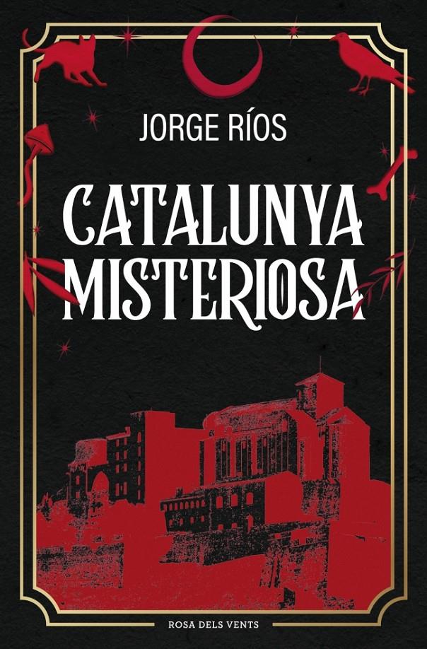 CATALUNYA MISTERIOSA | 9788410256620 | RÍOS, JORGE | Llibreria La Font de Mimir - Llibreria online Barcelona - Comprar llibres català i castellà