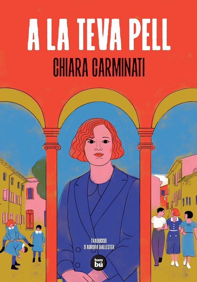 A LA TEVA PELL | 9788410860513 | CARMINATI, CHIARA | Llibreria La Font de Mimir - Llibreria online Barcelona - Comprar llibres català i castellà