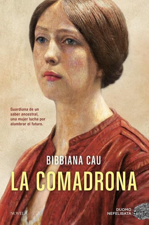 LA COMADRONA | 9791387574543 | CAU, BIBBIANA | Llibreria La Font de Mimir - Llibreria online Barcelona - Comprar llibres català i castellà