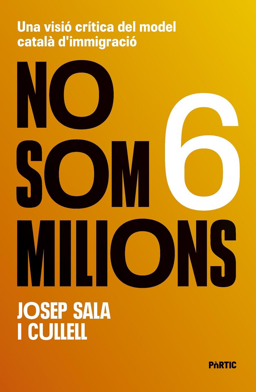 NO SOM 6 MILIONS | 9788498096262 | SALA I CULLELL, JOSEP | Llibreria La Font de Mimir - Llibreria online Barcelona - Comprar llibres català i castellà