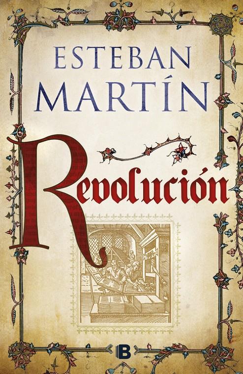 REVOLUCIÓN | 9788466662895 | ESTEBAN MARTÍN | Llibreria La Font de Mimir - Llibreria online Barcelona - Comprar llibres català i castellà
