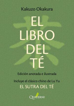 LIBRO DEL TÉ, EL. NUEVA EDICION BOLSILLO ANOTADA E | 9788412972283 | Llibreria La Font de Mimir - Llibreria online Barcelona - Comprar llibres català i castellà