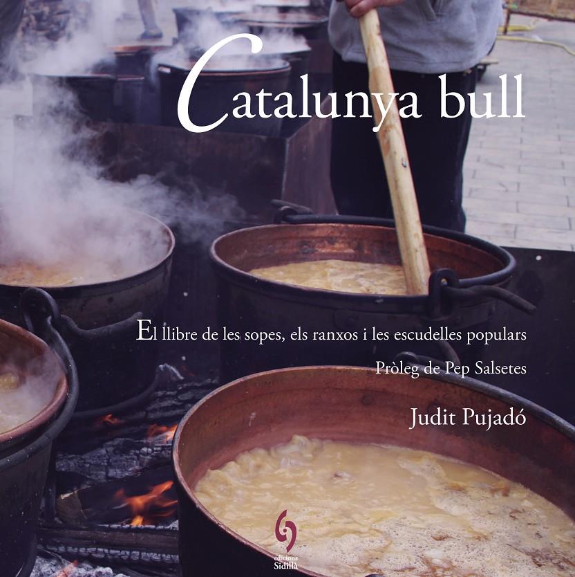 CATALUNYA BULL | 9788494504129 | PUJADÓ PUIGDOMÈNECH, JUDIT | Llibreria La Font de Mimir - Llibreria online Barcelona - Comprar llibres català i castellà