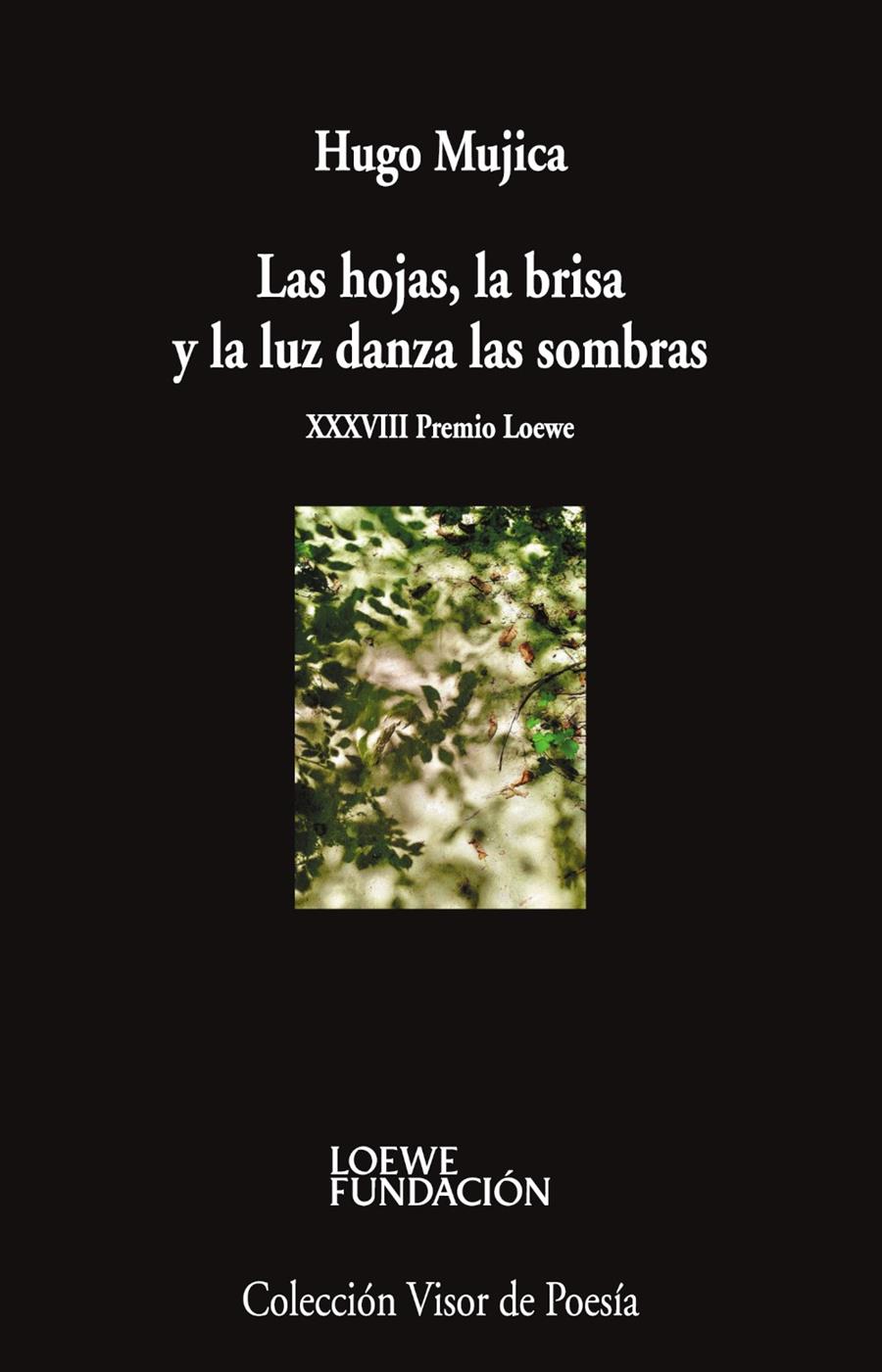 LAS HOJAS, LA BRISA Y LA LUZ DANZA LAS SOMBRAS | 9791387745998 | MUJICA, HUGO | Llibreria La Font de Mimir - Llibreria online Barcelona - Comprar llibres català i castellà
