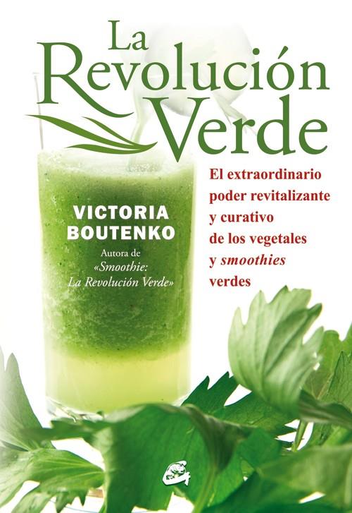REVOLUCIÓN VERDE, LA | 9788484454397 | BOUTENKO, VICTORIA | Llibreria La Font de Mimir - Llibreria online Barcelona - Comprar llibres català i castellà