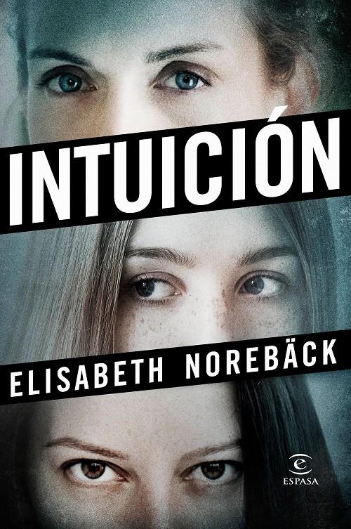 INTUICIÓN | 9788467051681 | NOREBÄCK, ELISABETH | Llibreria La Font de Mimir - Llibreria online Barcelona - Comprar llibres català i castellà