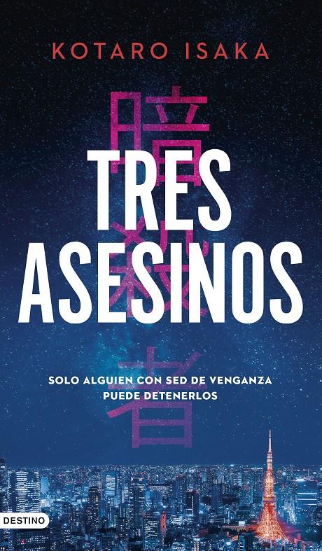TRES ASESINOS | 9788423362967 | ISAKA, KOTARO | Llibreria La Font de Mimir - Llibreria online Barcelona - Comprar llibres català i castellà