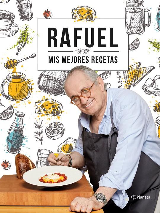 MIS MEJORES RECETAS | 9788408239055 | RAFUEL | Llibreria La Font de Mimir - Llibreria online Barcelona - Comprar llibres català i castellà