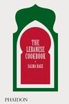THE LEBANESE COOKBOOK | 9780714879093 | SALMA HAGE | Llibreria La Font de Mimir - Llibreria online Barcelona - Comprar llibres català i castellà