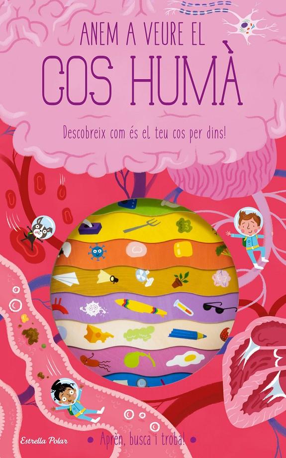 ANEM A VEURE EL COS HUMÀ | 9788413893181 | KNAPMAN, TIMOTHY/ROBINS, WESLEY | Llibreria La Font de Mimir - Llibreria online Barcelona - Comprar llibres català i castellà