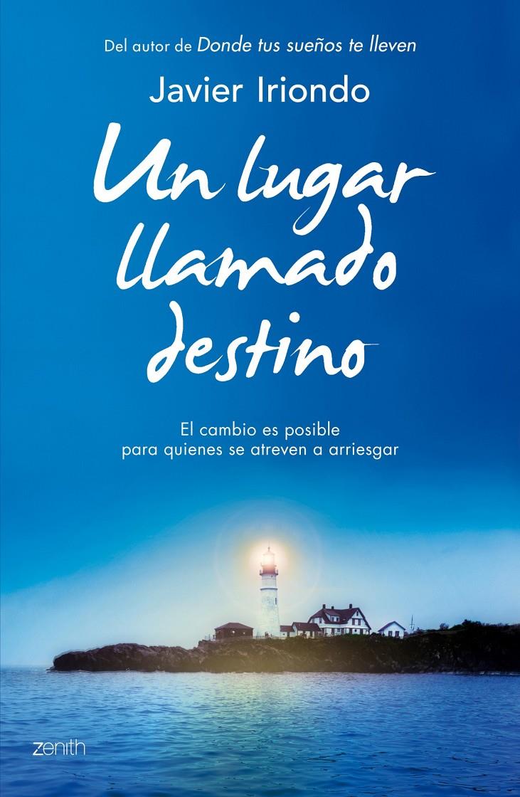 UN LUGAR LLAMADO DESTINO | 9788408128274 | IRIONDO JAVIER | Llibreria La Font de Mimir - Llibreria online Barcelona - Comprar llibres català i castellà