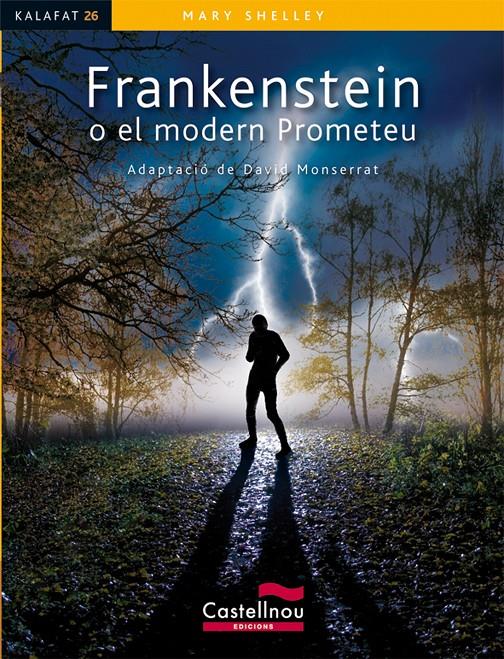 FRANKENSTEIN O EL MODERN PROMETEU | 9788498047011 | SHELLEY, MARY | Llibreria La Font de Mimir - Llibreria online Barcelona - Comprar llibres català i castellà