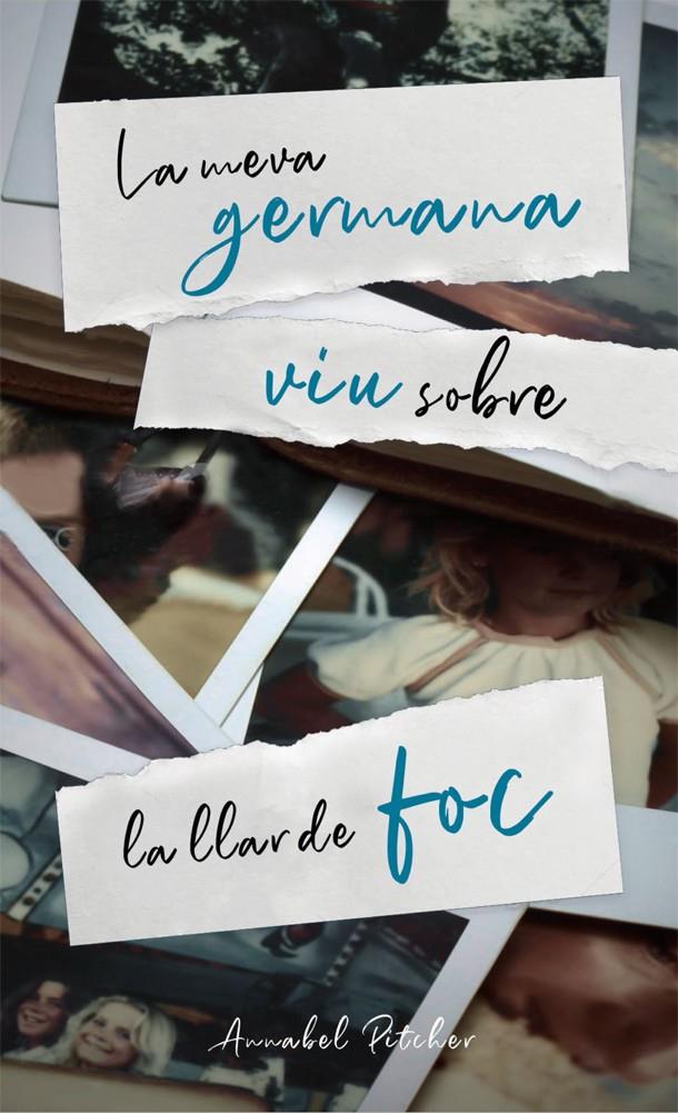 LA MEVA GERMANA VIU SOBRE LA LLAR DE FOC | 9788424671808 | PITCHER, ANNABEL | Llibreria La Font de Mimir - Llibreria online Barcelona - Comprar llibres català i castellà