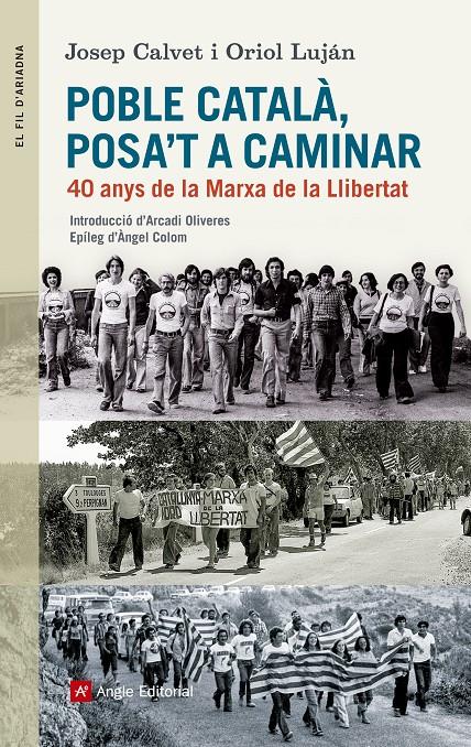 POBLE CATALÀ, POSA'T A CAMINAR | 9788415307228 | CALVET BELLERA, JOSEP/LUJÁN FELIU , ORIOL | Llibreria La Font de Mimir - Llibreria online Barcelona - Comprar llibres català i castellà