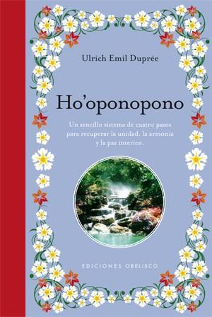 HO'OPONOPONO | 9788497777582 | EMIL DUPREÉ, ULRICH | Llibreria La Font de Mimir - Llibreria online Barcelona - Comprar llibres català i castellà