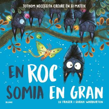 EN ROC SOMIA EN GRAN | 9791387881139 | FRASER, LU/WARBURTON, SARAH | Llibreria La Font de Mimir - Llibreria online Barcelona - Comprar llibres català i castellà