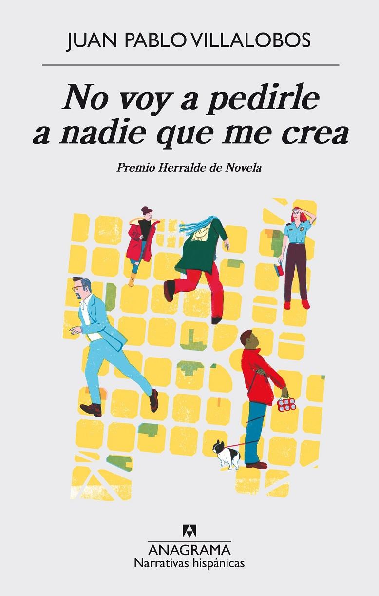 NO VOY A PEDIRLE A NADIE QUE ME CREA | 9788433998224 | VILLALOBOS, JUAN PABLO | Llibreria La Font de Mimir - Llibreria online Barcelona - Comprar llibres català i castellà