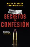 SECRETOS DE CONFESIÓN | 9788418870316 | LEJARZA, MIKEL/RUEDA, FERNANDO | Llibreria La Font de Mimir - Llibreria online Barcelona - Comprar llibres català i castellà