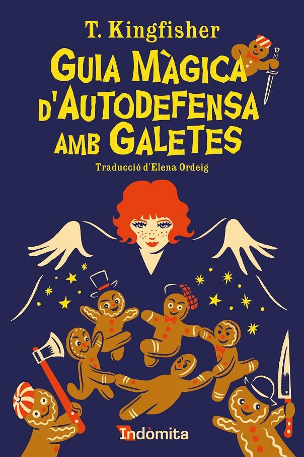 GUIA MÀGICA D'AUTODEFENSA AMB GALETES | 9788419206855 | KINGFISHER, T. | Llibreria La Font de Mimir - Llibreria online Barcelona - Comprar llibres català i castellà