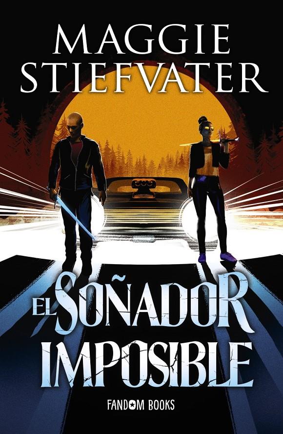 EL SOÑADOR IMPOSIBLE | 9788418027123 | STIEFVATER, MAGGIE | Llibreria La Font de Mimir - Llibreria online Barcelona - Comprar llibres català i castellà