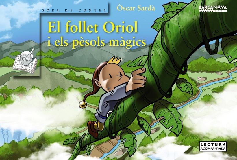 EL FOLLET ORIOL I ELS PÈSOLS MÀGICS | 9788448938444 | SARDÀ, ÒSCAR | Llibreria La Font de Mimir - Llibreria online Barcelona - Comprar llibres català i castellà