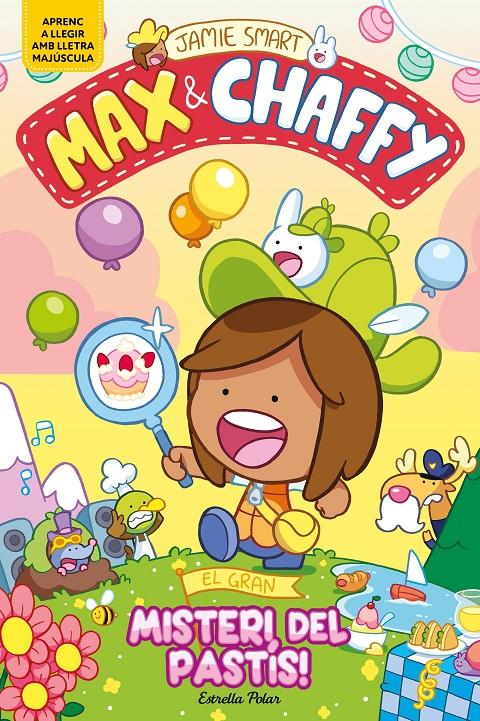 MAX & CHAFFY 2. EL GRAN MISTERI DEL PASTÍS! | 9791387782184 | SMART, JAMIE | Llibreria La Font de Mimir - Llibreria online Barcelona - Comprar llibres català i castellà