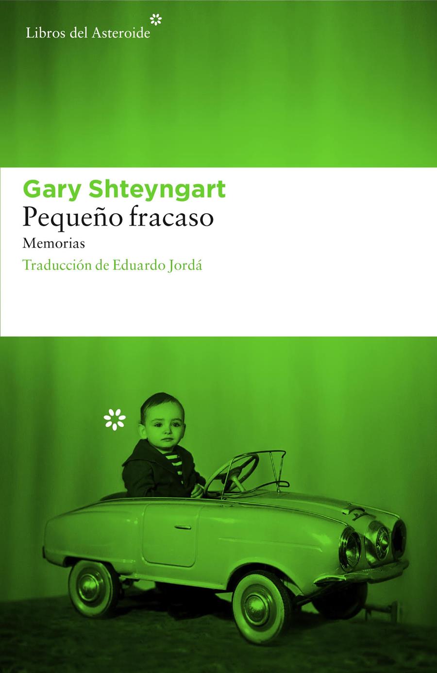 PEQUEÑO FRACASO | 9788416213542 | SHTEYNGART, GARY | Llibreria La Font de Mimir - Llibreria online Barcelona - Comprar llibres català i castellà