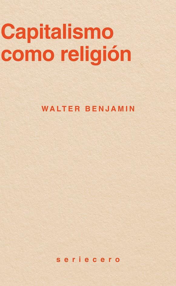 CAPITALISMO COMO RELIGIÓN | 9791399152135 | BENJAMIN, WALTER | Llibreria La Font de Mimir - Llibreria online Barcelona - Comprar llibres català i castellà