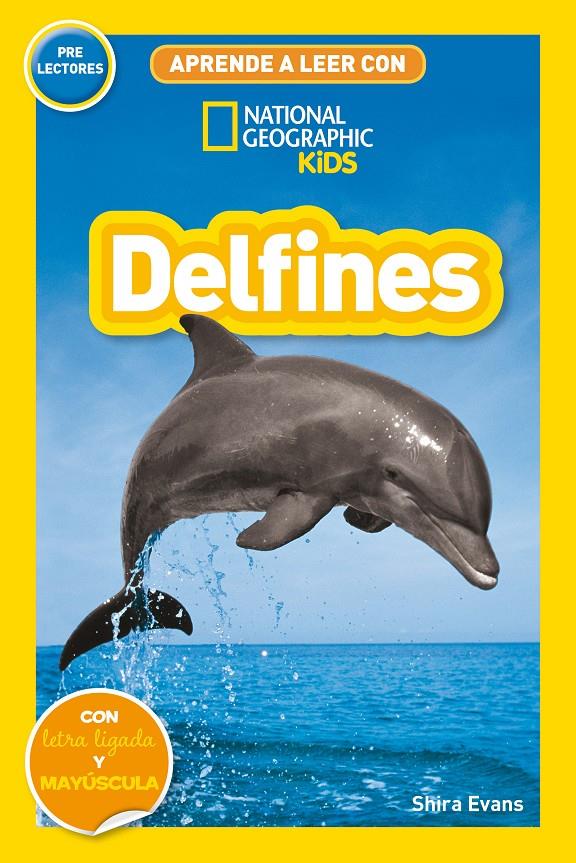 APRENDE A LEER CON NATIONAL GEOGRAPHIC (PRELECTORES) - DELFINES | 9788482988214 | EVANS, SHIRA | Llibreria La Font de Mimir - Llibreria online Barcelona - Comprar llibres català i castellà