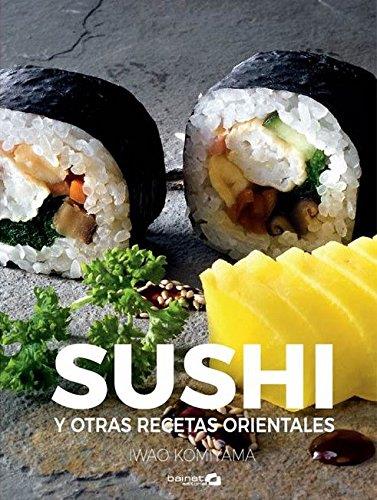 SUSHI Y OTRAS RECETAS ORIENTALES | 9788494686337 | KOMIYAMA,IWAO | Llibreria La Font de Mimir - Llibreria online Barcelona - Comprar llibres català i castellà
