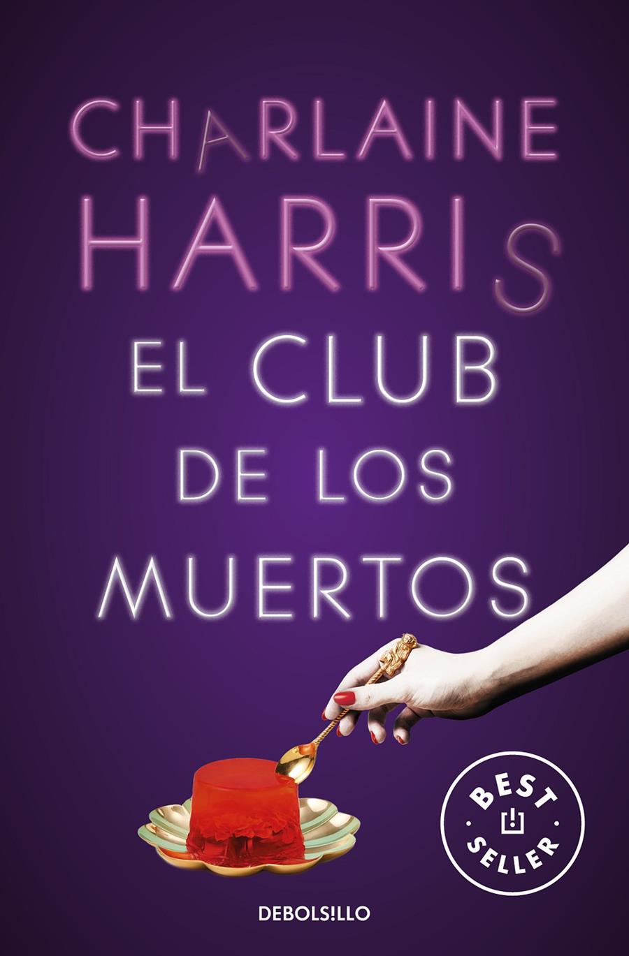 EL CLUB DE LOS MUERTOS (SOOKIE STACKHOUSE 3) | 9788466359788 | HARRIS, CHARLAINE | Llibreria La Font de Mimir - Llibreria online Barcelona - Comprar llibres català i castellà