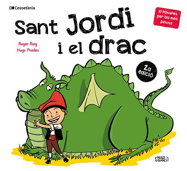 SANT JORDI I EL DRAC | 9788413565712 | ROIG CÉSAR, ROGER | Llibreria La Font de Mimir - Llibreria online Barcelona - Comprar llibres català i castellà