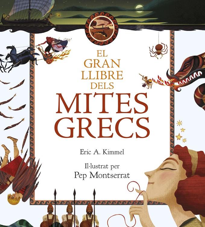 EL GRAN LLIBRE DELS MITES GRECS | 9788416519712 | ERIC A. KIMMEL | Llibreria La Font de Mimir - Llibreria online Barcelona - Comprar llibres català i castellà