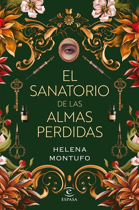 EL SANATORIO DE LAS ALMAS PERDIDAS | 9788467069457 | MONTUFO, HELENA | Llibreria La Font de Mimir - Llibreria online Barcelona - Comprar llibres català i castellà