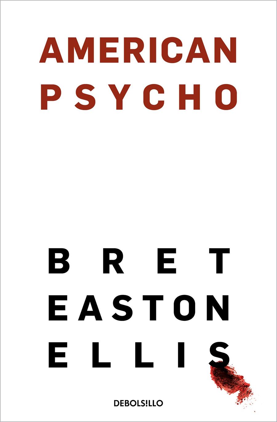 AMERICAN PSYCHO | 9788466367653 | EASTON ELLIS, BRET | Llibreria La Font de Mimir - Llibreria online Barcelona - Comprar llibres català i castellà