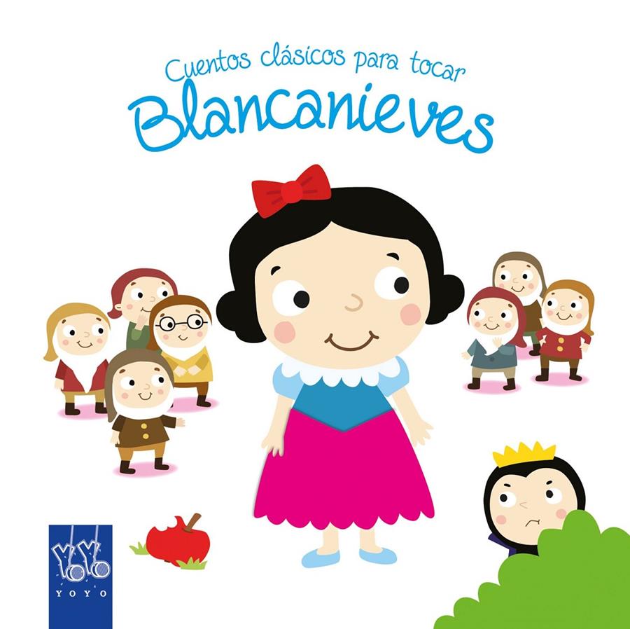 CUENTOS CLÁSICOS PARA TOCAR. BLANCANIEVES | 9788408148807 | YOYO | Llibreria La Font de Mimir - Llibreria online Barcelona - Comprar llibres català i castellà