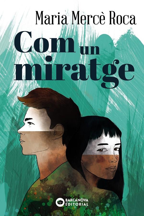 COM UN MIRATGE | 9788448947705 | ROCA, MARIA MERCÈ | Llibreria La Font de Mimir - Llibreria online Barcelona - Comprar llibres català i castellà