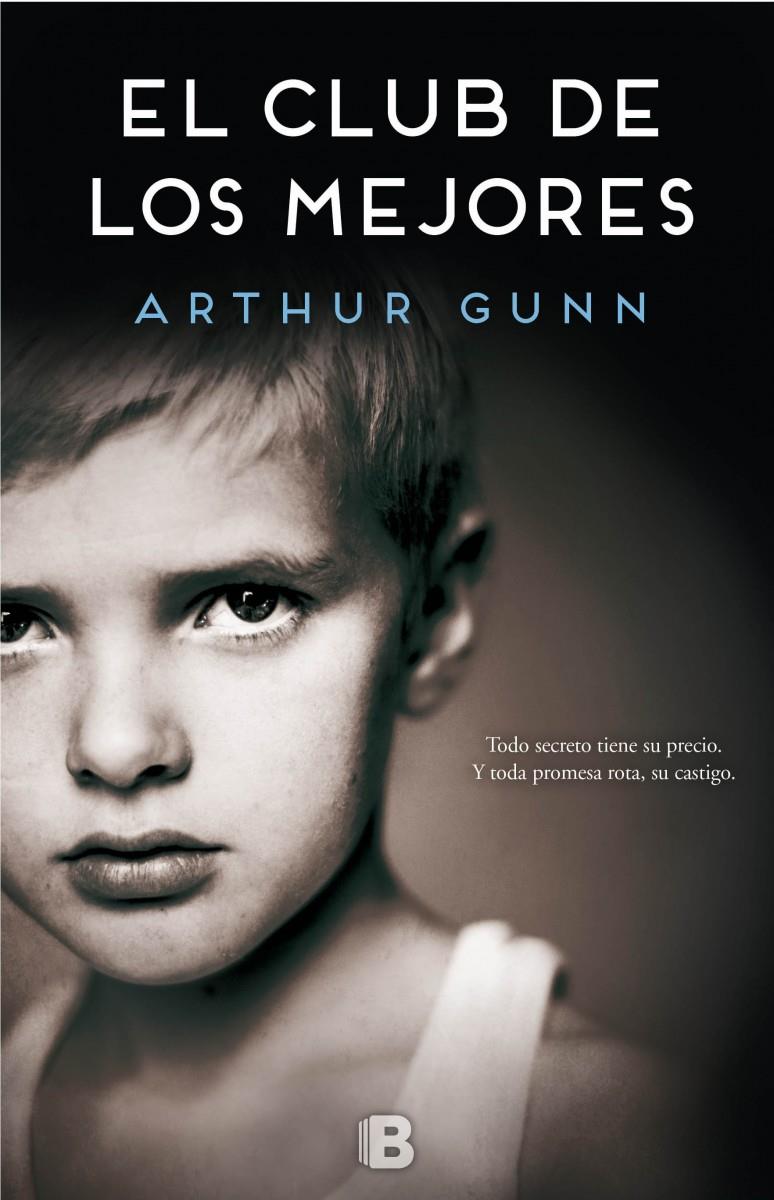 EL CLUB DE LOS MEJORES | 9788466659918 | GUNN, ARTHUR | Llibreria La Font de Mimir - Llibreria online Barcelona - Comprar llibres català i castellà
