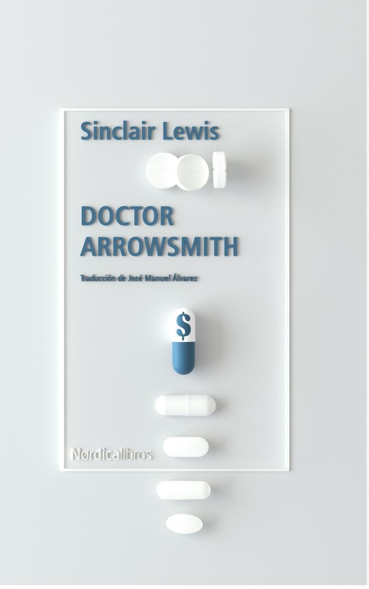 DOCTOR ARROWSMITH | 9788418451096 | LEWIS, SINCLAIR | Llibreria La Font de Mimir - Llibreria online Barcelona - Comprar llibres català i castellà